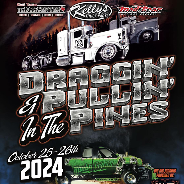 Draggin' & Pullin' In The Pines The Truck Show List